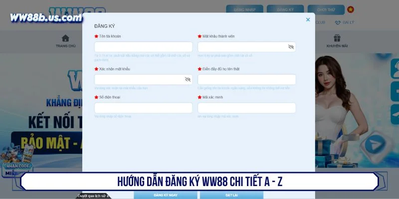 Hướng dẫn chi tiết các bước đăng ký WW88 cho người mới
