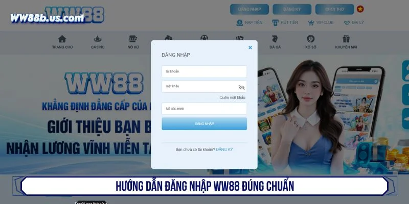 Hướng dẫn người chơi đăng nhập WW88 nhanh chóng
