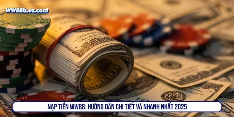 Nạp tiền WW88