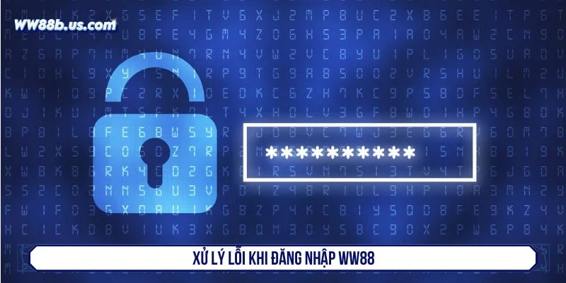 Tham khảo cách xử lý các lỗi đăng nhập 