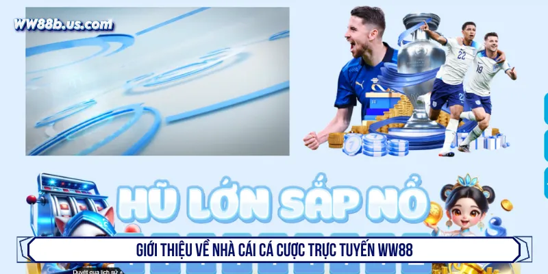 WW88 là lựa chọn đáng tin cậy để giải trí trực tuyến