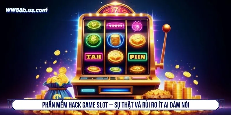 Phần mềm hack game slot